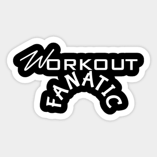 Workout fanatic Sticker